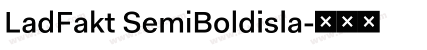 LadFakt SemiBoldisla字体转换